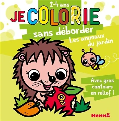 Je colorie sans déborder (2-4 ans): Les animaux du jardin T64