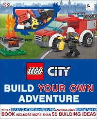 LEGO City: Build Your Own Adventure: With a Firefighter Minifigure and Exclusive Fire Truck