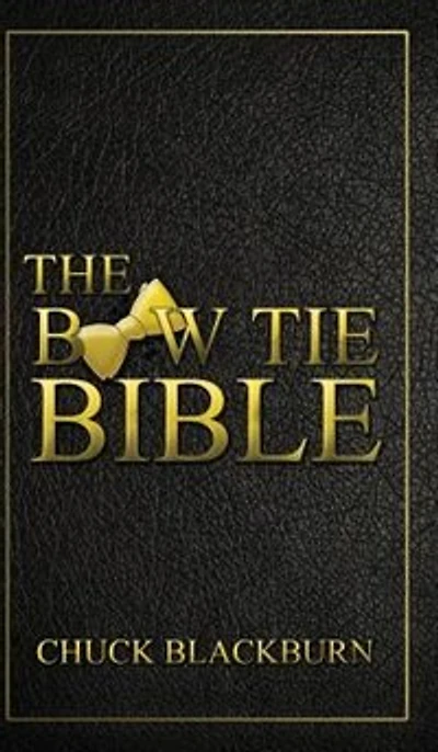 BOW TIE BIBLE: Seriously funny guide to how and why to bow tie