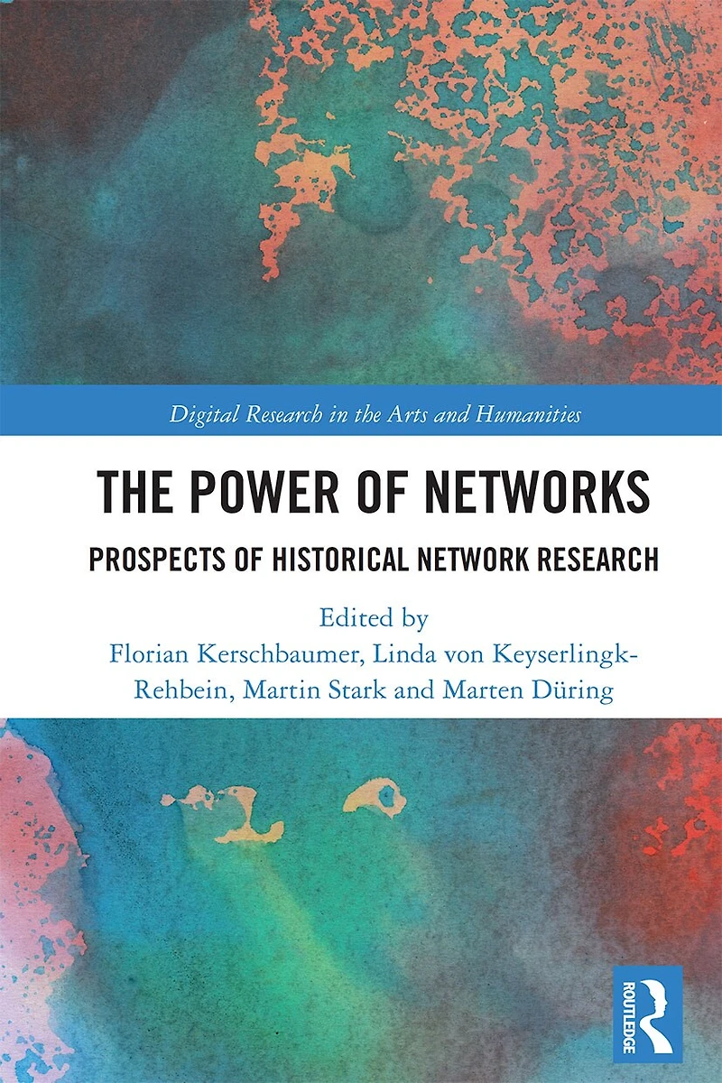 The Power of Networks: Prospects Historical Network Research