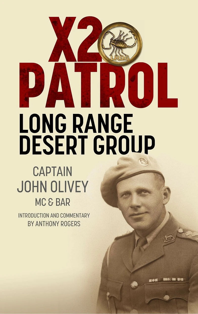 X2 Patrol: Long Range Desert Group September-November 1943