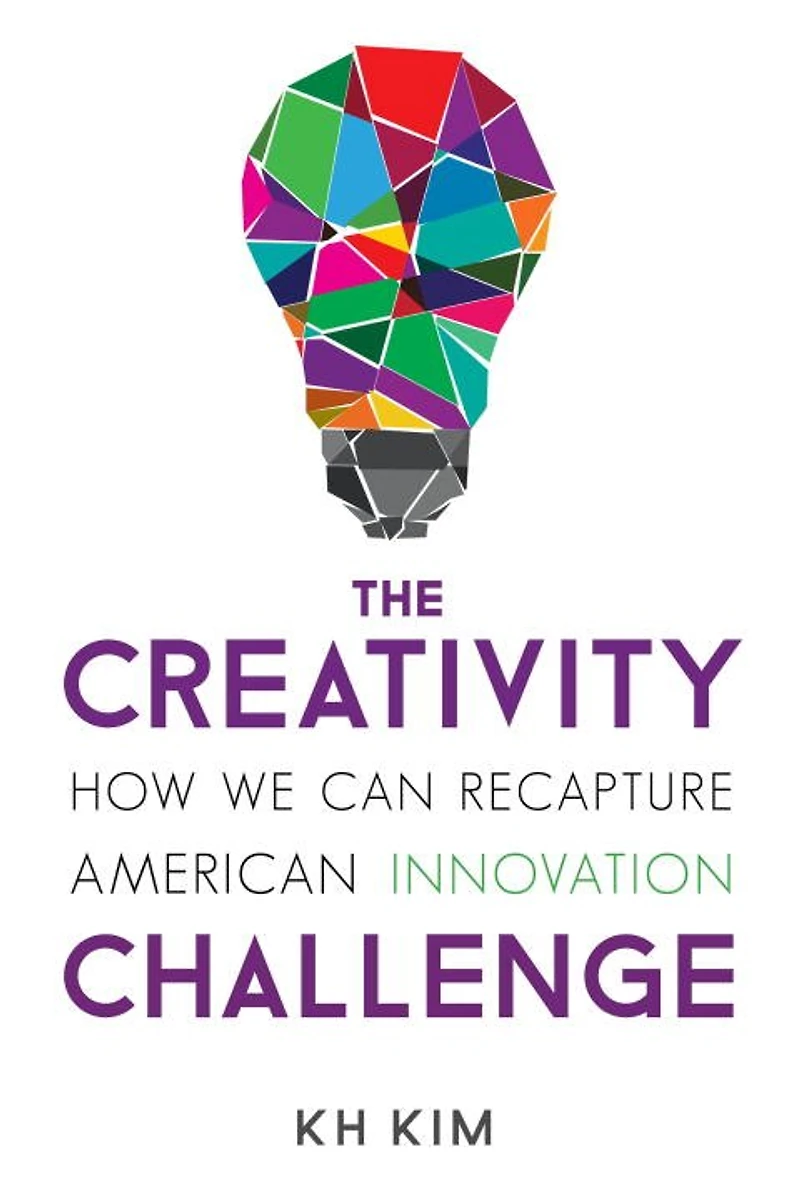 Creativity Challenge: How We Can Recapture American Innovation