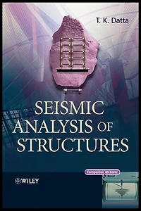 Seismic Analysis of Structures