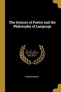 The Science of Poetry and the Philosophy of Language