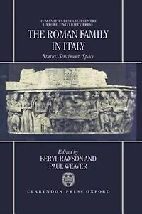 The Roman Family Italy: Status, Sentiment, Space