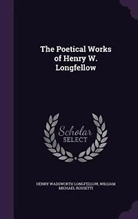 The Poetical Works of Henry W. Longfellow