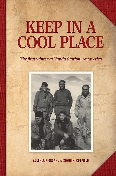 Keep in a Cool Place: The First Winter at Vanda Station, Antarctica