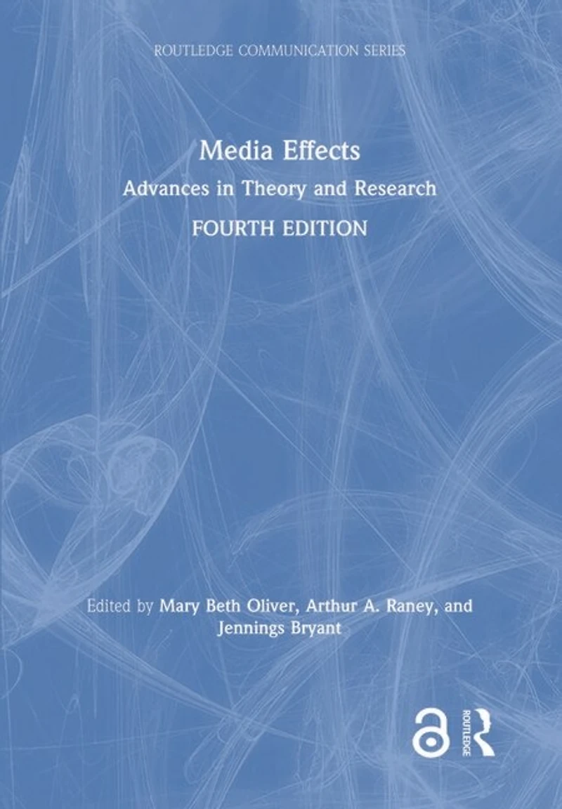 Media Effects: Advances Theory And Research