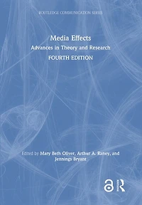 Media Effects: Advances Theory And Research
