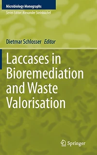 Laccases Bioremediation and Waste Valorisation