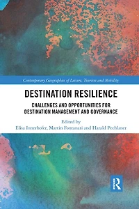Destination Resilience: Challenges and Opportunities for Management Governance