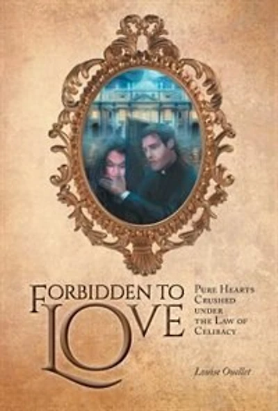 Forbidden to Love: Pure Hearts Crushed under the Law of Celibacy