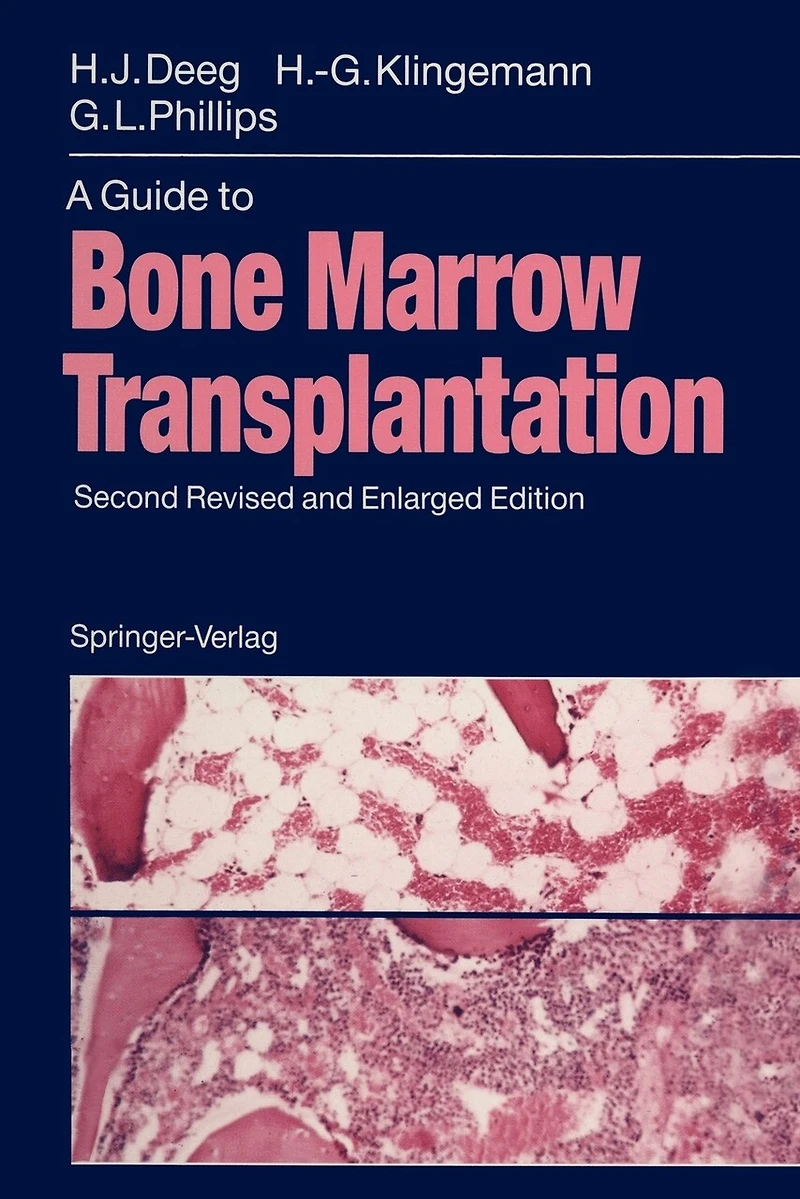 A Guide to Blood and Marrow Transplantation