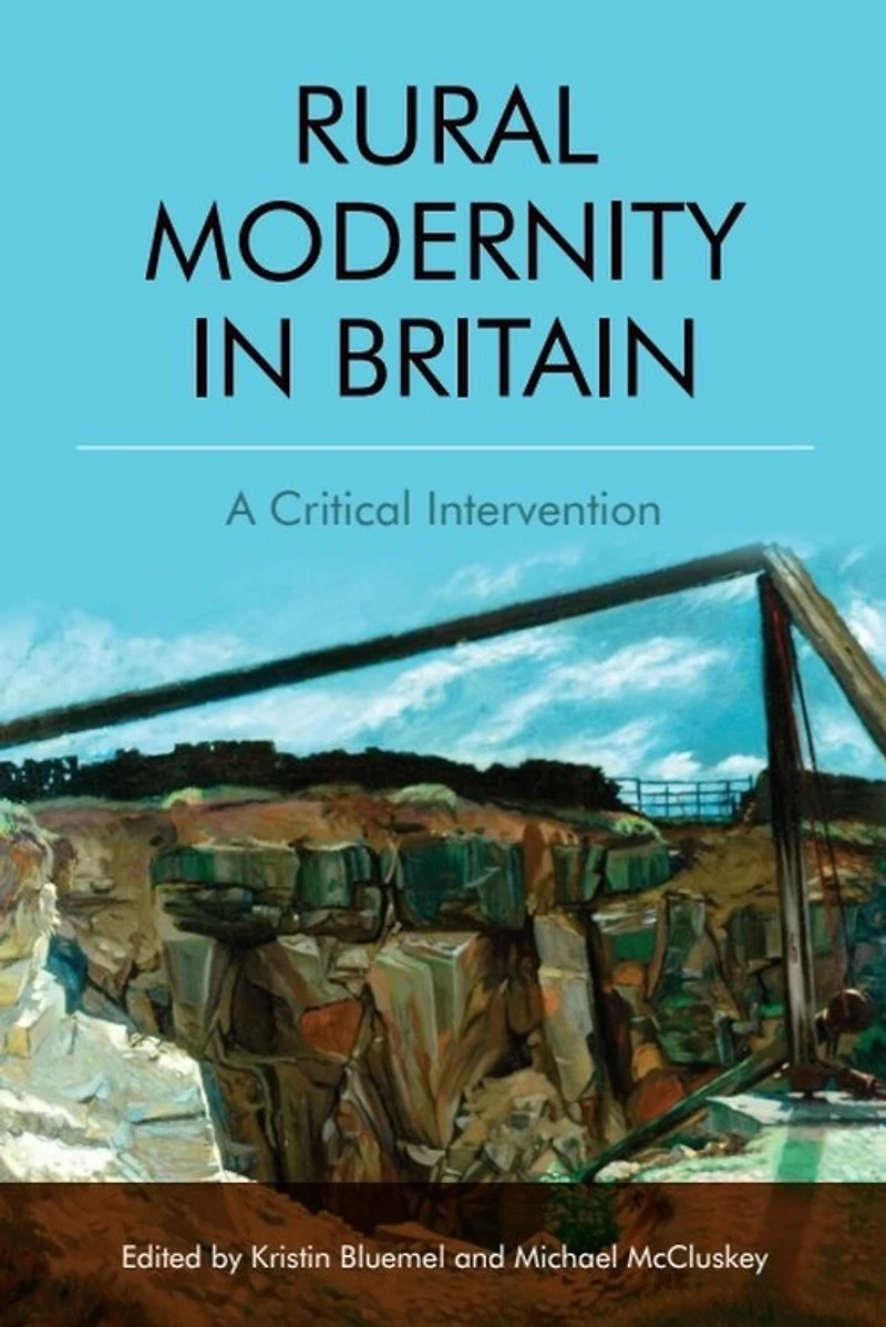 Rural Modernity Britain: A Critical Intervention