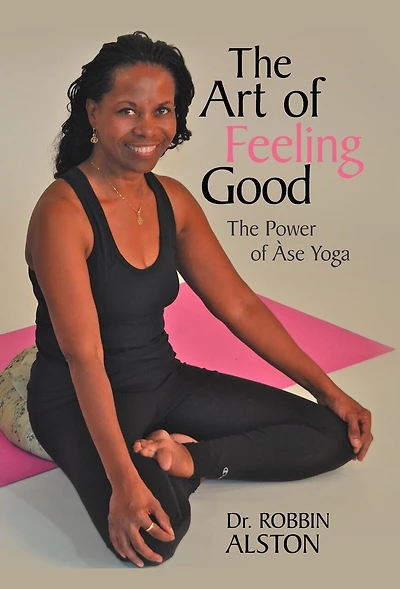 The Art of Feeling Good: Power ASE Yoga