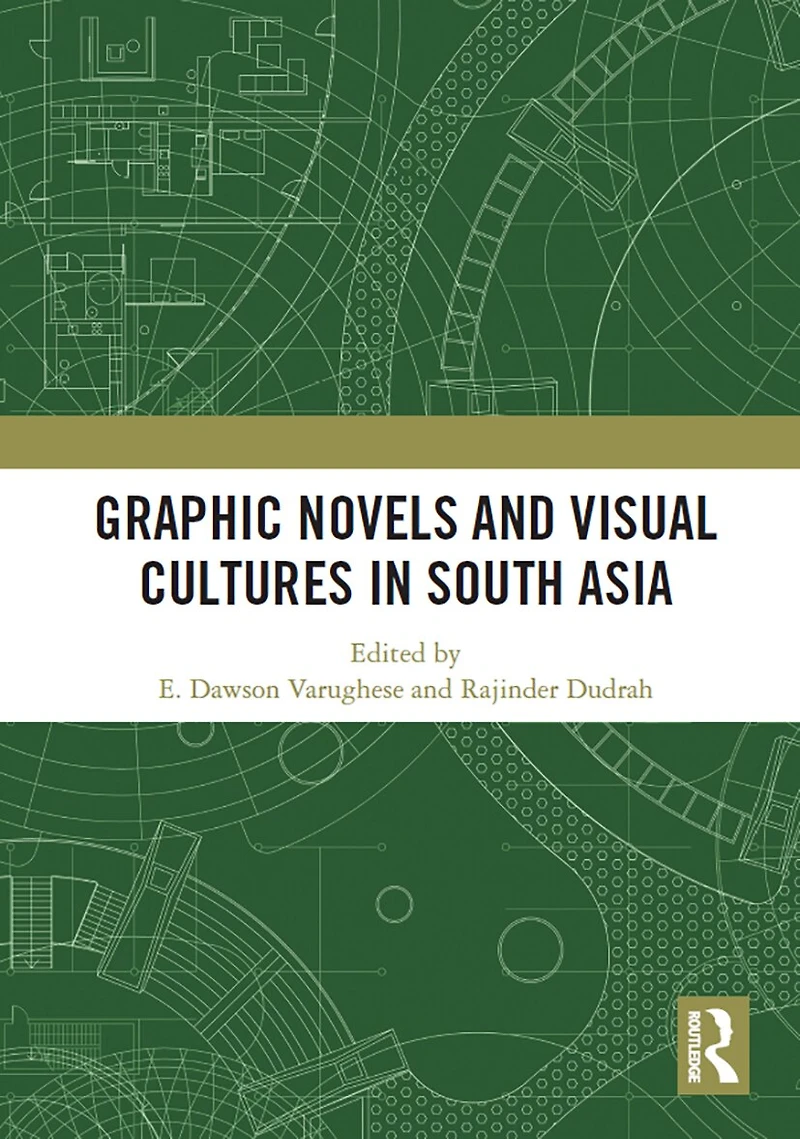 Graphic Novels and Visual Cultures South Asia