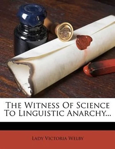 The Witness Of Science To Linguistic Anarchy...