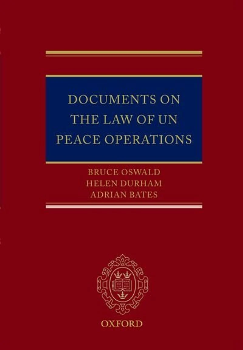 Documents on the Law of UN Peace Operations