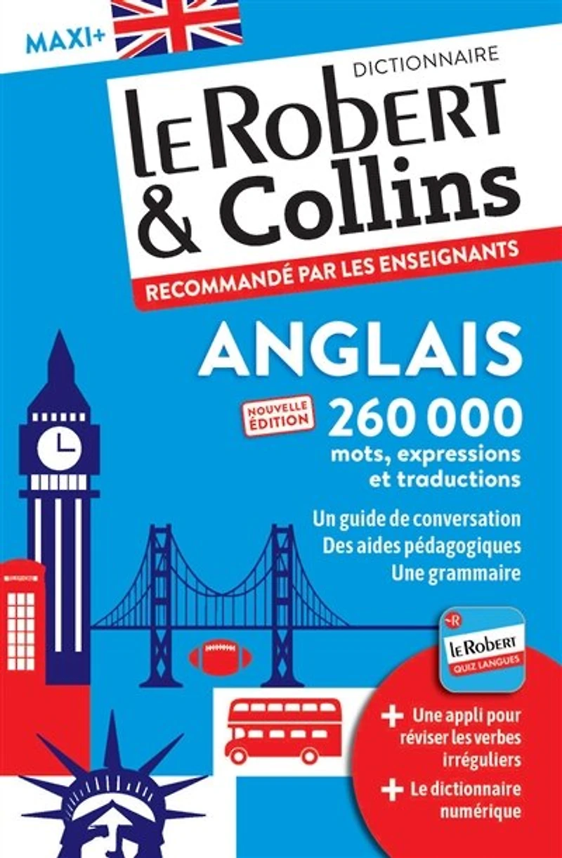 Le Robert & Collins anglais maxi +: français-anglais, anglais-français