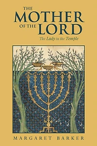the Mother of Lord: Volume 1: Lady Temple