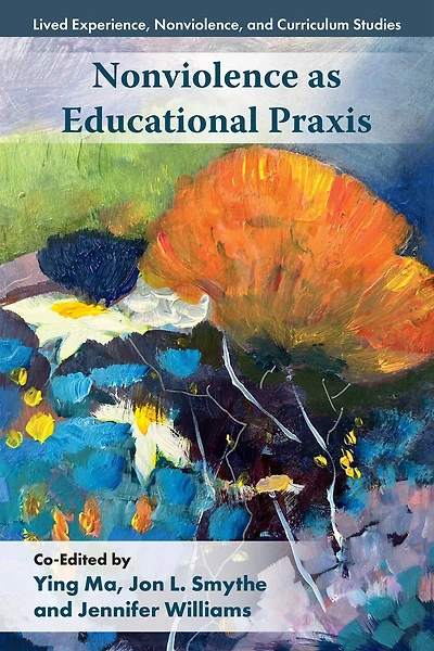 Nonviolence as Educational Praxis