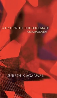 A Date with the Soulmate: An Emotional Instinct