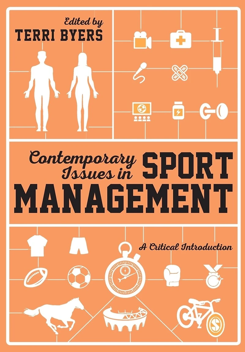 Contemporary Issues Sport Management: A Critical Introduction