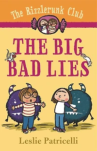 The Rizzlerunk Club: Big Bad Lies