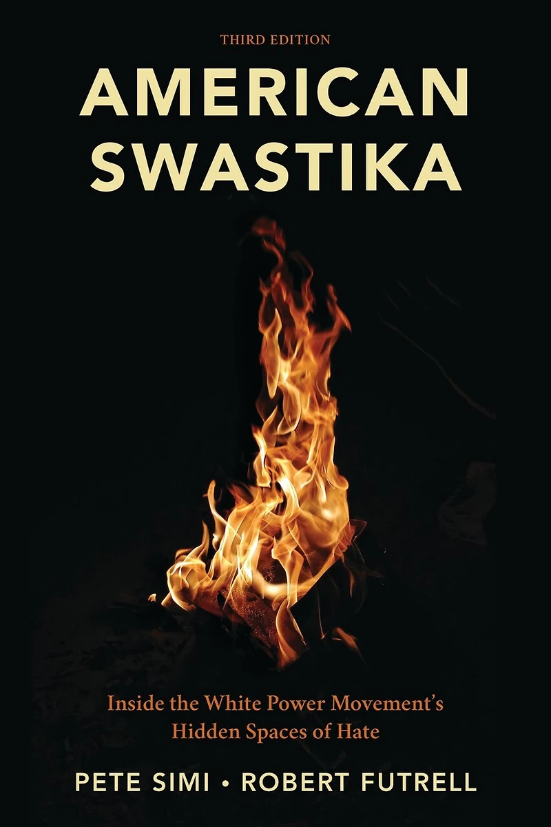 American Swastika: Inside the White Power Movement's Hidden Spaces of Hate