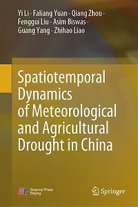 Spatiotemporal Dynamics of Meteorological and Agricultural Drought China