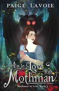 I'm Love with Mothman