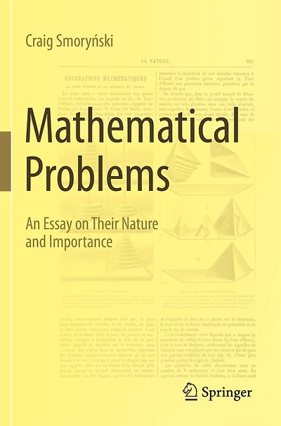 Mathematical Problems: An Essay On Their Nature And Importance