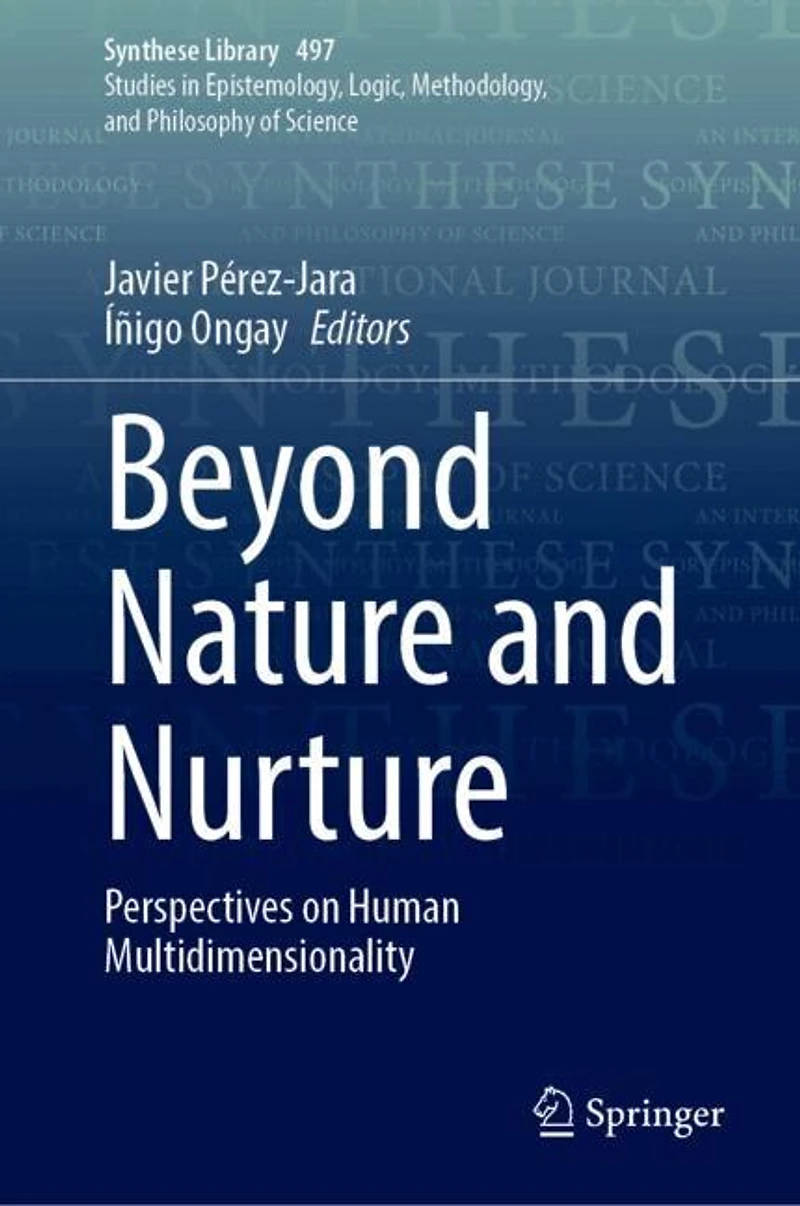 Beyond Nature and Nurture: Perspectives on Human Multidimensionality