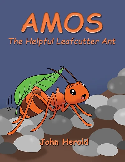 Amos: The Helpful Leafcutter Ant