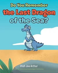 Do You Remember the Last Dragon of the Sea?