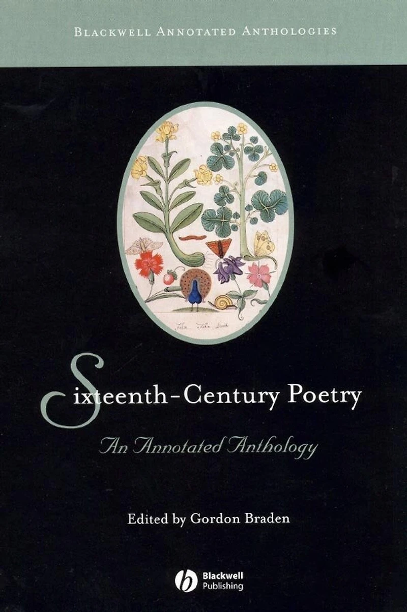 Sixteenth-Century Poetry: An Annotated Anthology