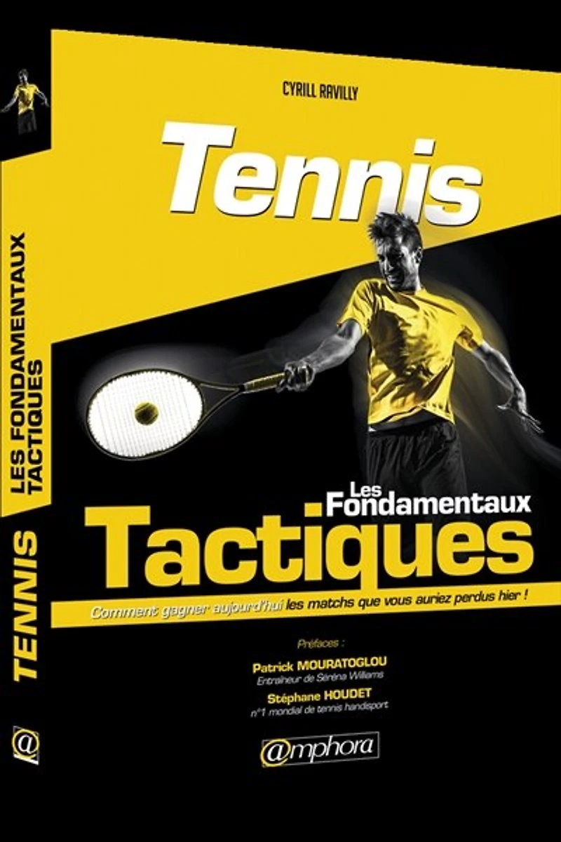 Tennis: les fondamentaux tactiques