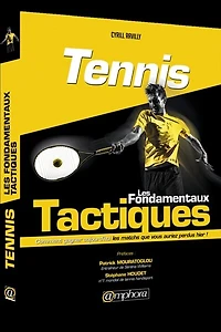 Tennis: les fondamentaux tactiques