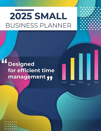 2025 Small Business Planner: Adult Business Organizer, Business Planner