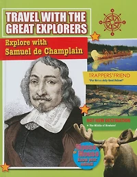 Explore with Samuel de Champlain