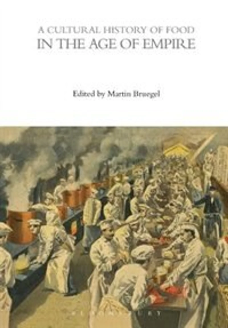 A Cultural History of Food the Age Empire