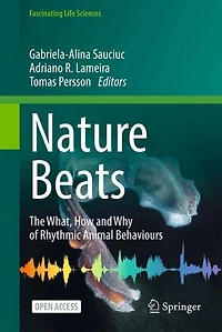 Nature Beats: The What, How and Why of Rhythmic Animal Behaviours