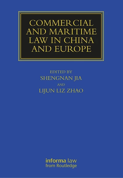 Commercial and Maritime Law China Europe