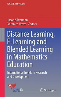 Distance Learning, E-Learning and Blended Learning Mathematics Education: International Trends Research Development