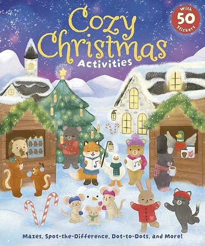 Cozy Christmas Activities: With 50 Stickers!