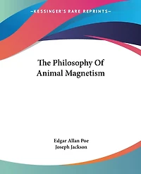 The Philosophy Of Animal Magnetism