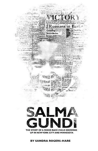 Salmagundi: The Story of a Mixed Race Child Growing up in New York City and Minnesota