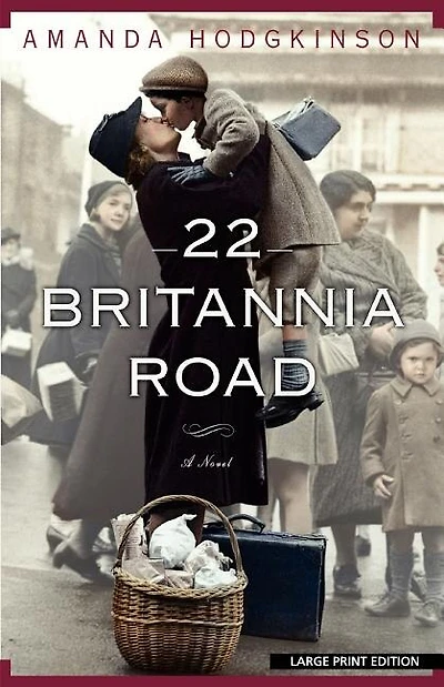 22 Britannia Road: Large Print Edition