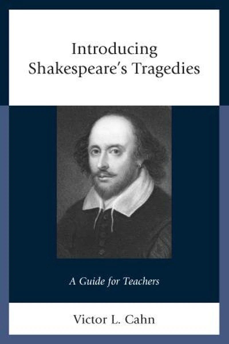 Introducing Shakespeare's Tragedies: A Guide For Teachers