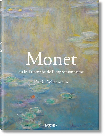 Monet Ou Le Triomphe De L'impressionnisme